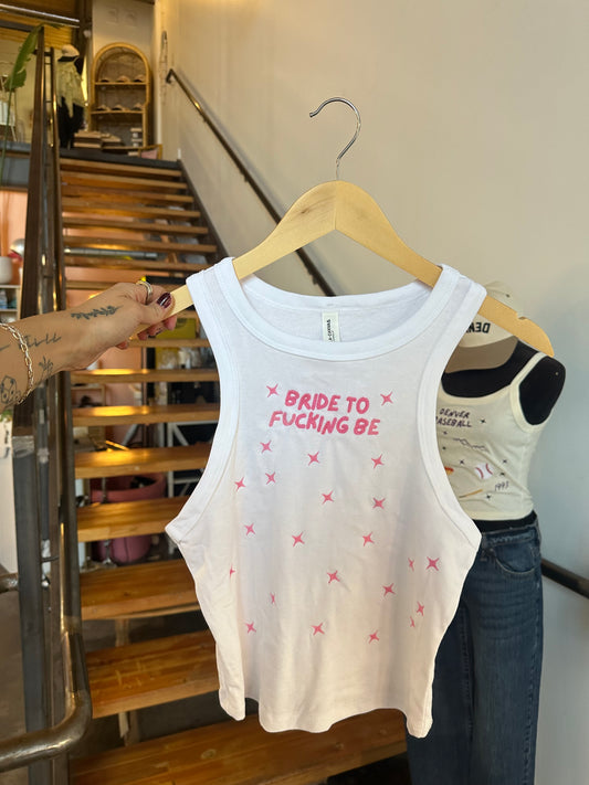 Bride to Fucking Be Starburst High Neck Tank