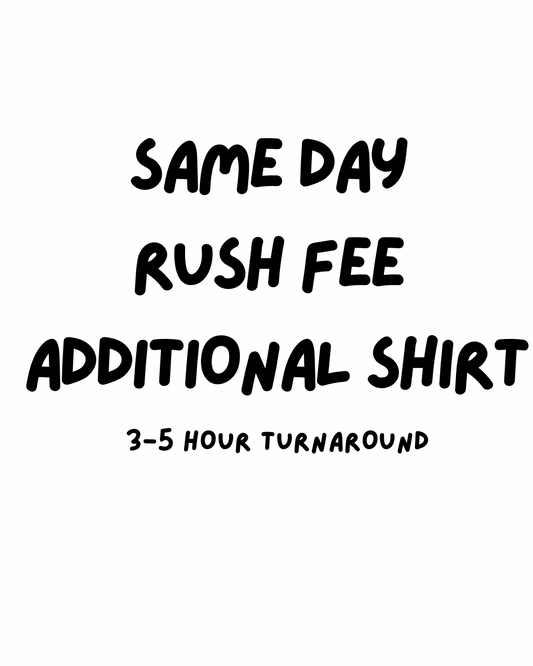 Same Day Rush Additional Tank