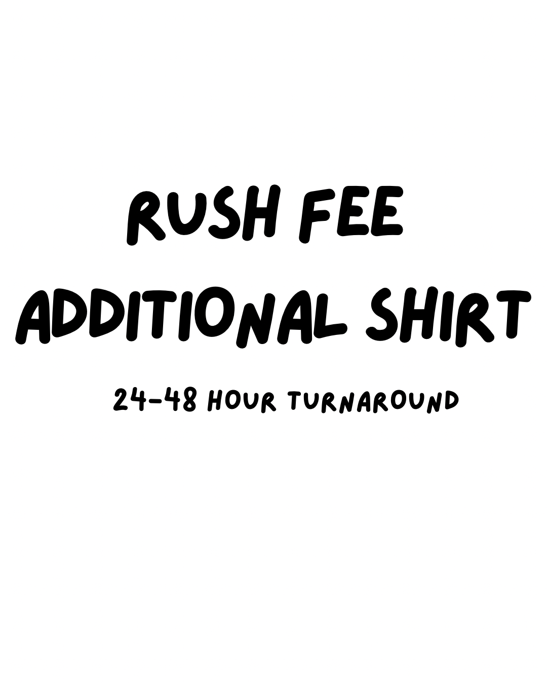 Rush Fee Additional Tank