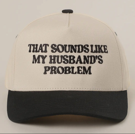 Husband’s Problem Trucker Hat