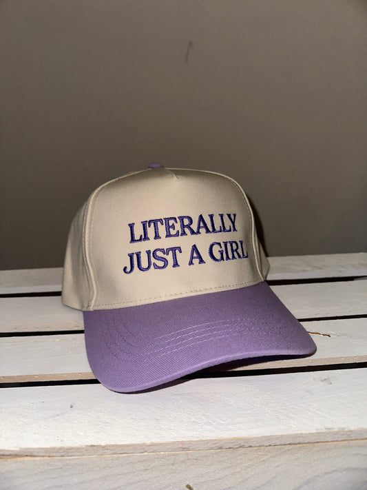 Literally Just A Girl Hat